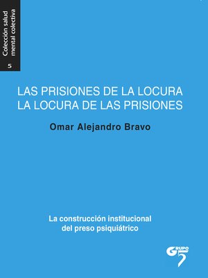 cover image of Las prisiones de la locura, la locura de las prisiones